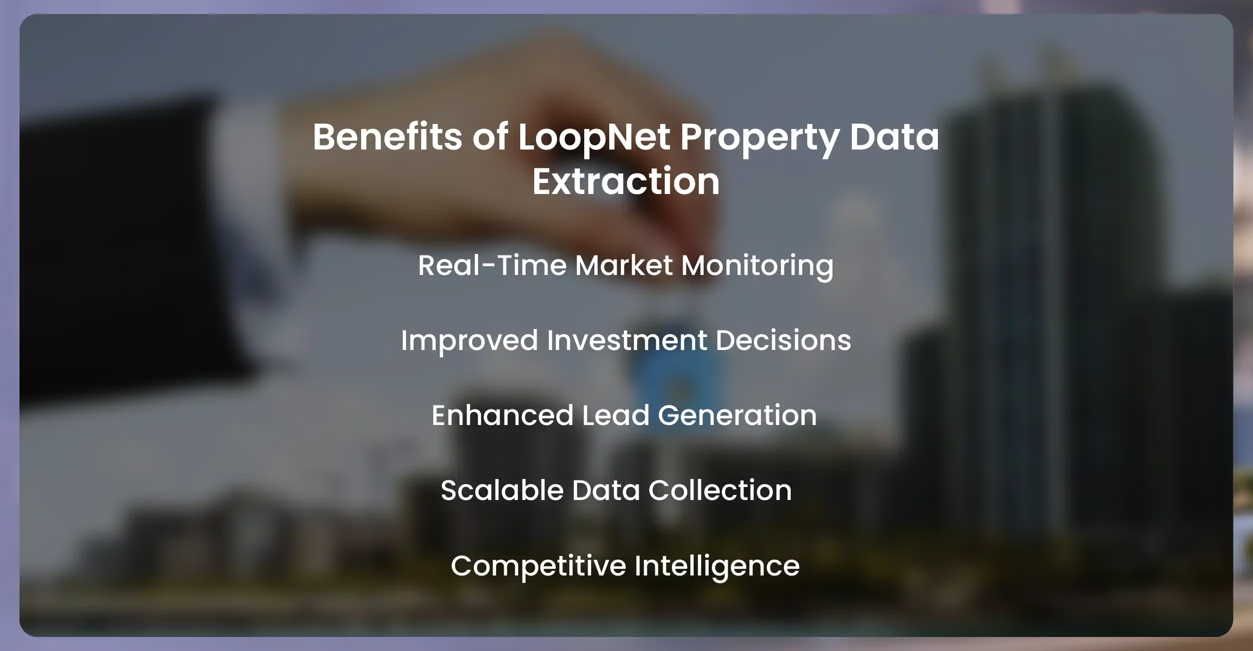 Benefits of LoopNet Property Data Extraction